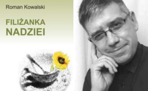 Roman Kowalski Filiżanka nadziei