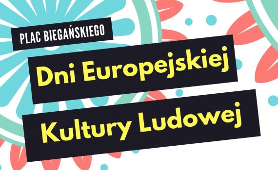 Dni Europejskiej Kultury Ludowej 2019