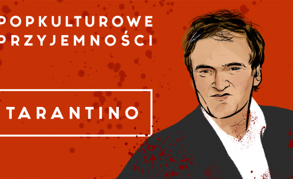 Popkulturowe_Przyjemności_Tarantino