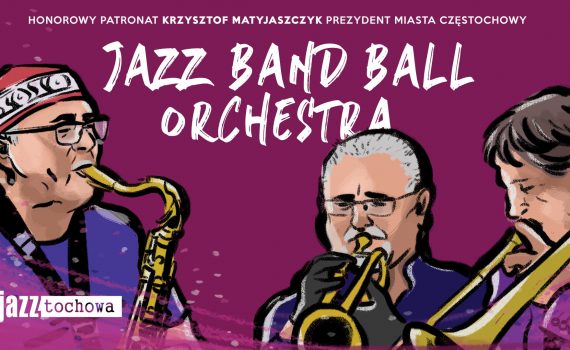Jazz Band Ball Orchestra Ośrodek Promocji Kultury Częstochowy