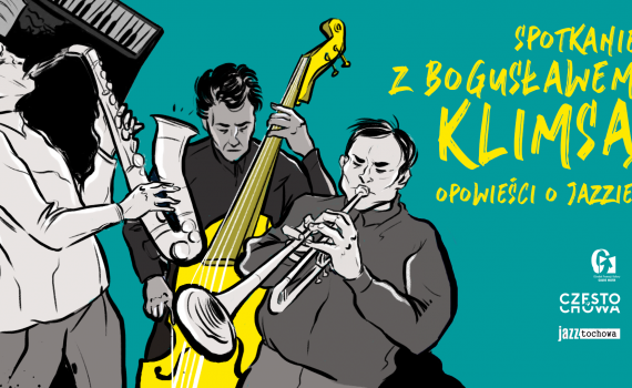 JAZZtochowa Bogusław Klimsa Ośrodek Promocji Kultury Gaude Mater Częstochowa