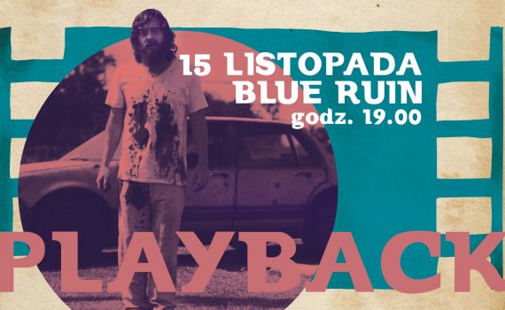 Playback Blue Ruin Jeremy Saulnier