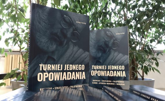 Turniej Jednego Opowiadania. Antologia. Tom drugi, red. Michał Wilk, Częstochowa 2019 06
