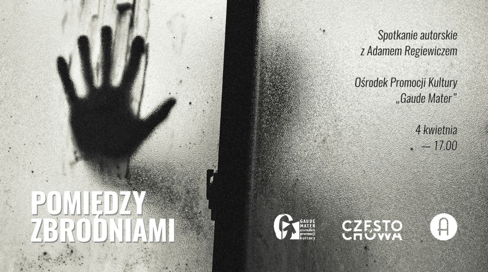 Adam-Regiewicz-Pomiędzy-zbrodniami-Ośrodek-Promocji-Kultury-1024x572