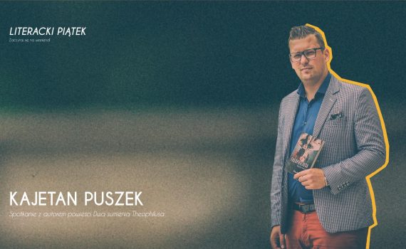 Kajetan_Puszek_Literacki_Piątek_październik_Częstochowa