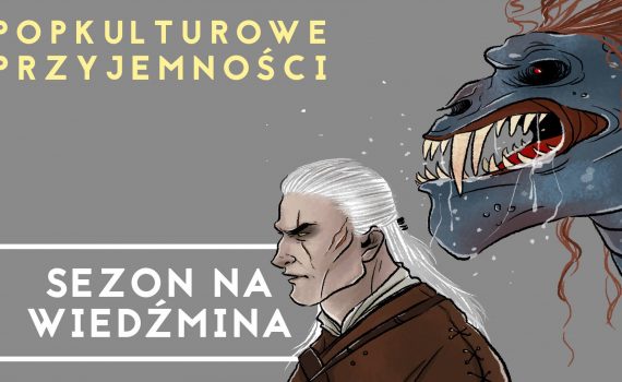 popkulturalne_przyjemności_wiedźmin
