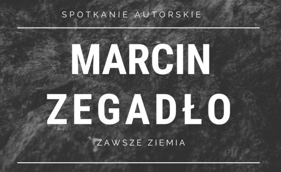 Zegadło_Marcin_Zawsze_Ziemia_OPK_Częstochowa