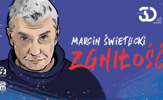 grafika ilustracja zapowiadająca koncert napis: Marcin Świetlicki ZGNIŁOŚĆ