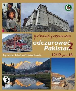 plakat promujący spotkanie podróznicze ,,Odczarować Pakistan 2''